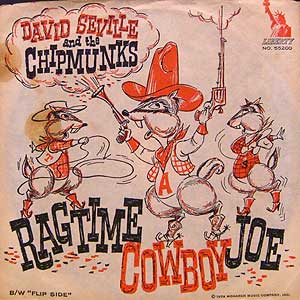 David Seville and the Chipmunks/Ragtime Cowboy Joe / Flip SIde