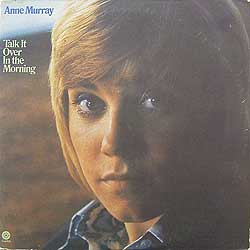 Anne Murray/Take It Over In The Morning