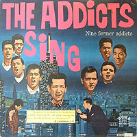 The Addicts/The Addicts Sing