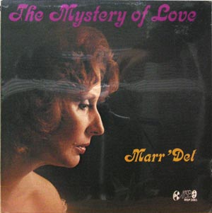 Marr'Del/The Mystery of Love